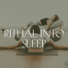 Ritual Into Sleep - OmAyur Wellness